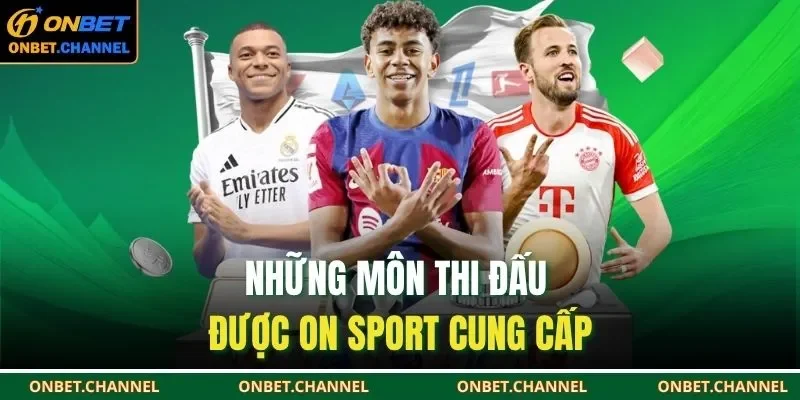 Những môn thi đấu được On sport cung cấp